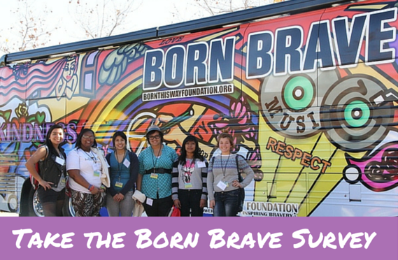 Take the Born Brave Experiences Survey!