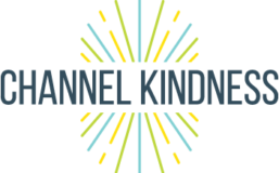 Channel Kindness